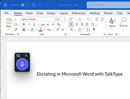 Microsoft Word interface with dictation icon and text 'Dictating in Microsoft Word with TalkType'.